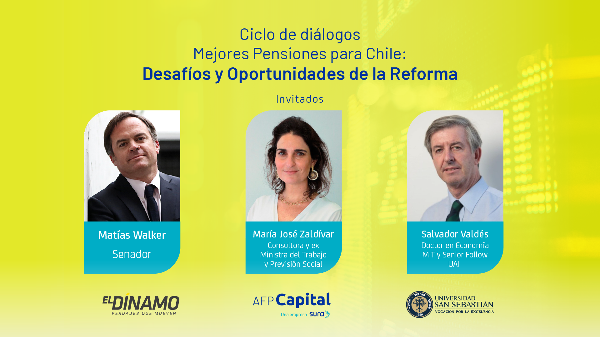 Primer Ciclo de Diálogos “Mejores Pensiones para Chile: Desafíos y oportunidades de la Reforma”.